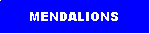 Text Box: MENDALIONS